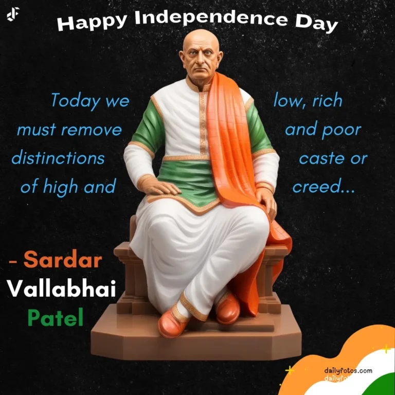 independence day photo whatsapp independence day image sardar vallabhai patel